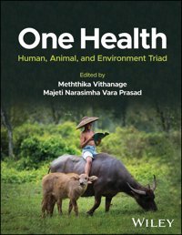 One Health: Human, Animal, And Environment Triad Vithanage Wiley-Blackwell