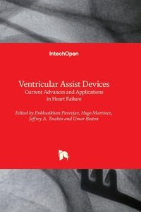 Ventricular Assist Devices Current Advances And Applications İn Heart Failure Intechopen