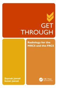 Get Through Radiology For The Mrcs And The Frcs Jawad, Zaynab Crc Press Inc