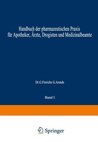 Hagers Handbuch Der Pharmazeutischen Praxis: Für Apotheker, Rzte, Drogisten Und Medizinalbeamte Hager, Hermann Springer