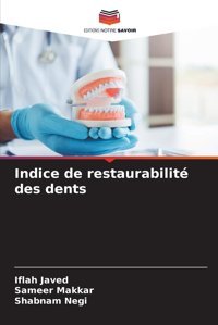 Indice De Restaurabilit Des Dents Javed, Iflah Editions Notre Savoir