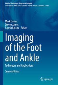 Imaging Of The Foot And Ankle: Techniques And Applications (Medical Radiology) Springer
