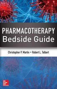 Pharmacotherapy Bedside Guide Martin, Christopher Mcgraw-Hill