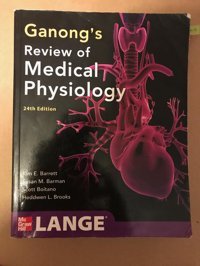 Ganong'S Review Of Medical Physiology, 24E ** Barrett, Kim E. Mcgraw-Hill