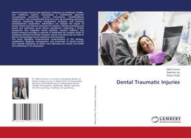 Dental Traumatic Injuries Poonia, Nikita Lap Lambert Academic Publishing