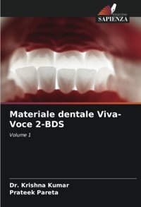 Materiale Dentale Viva-Voce 2-Bds: Volume 1 Kumar, Dr. Krishna Edizioni Sapienza
