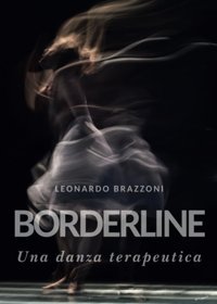 Borderline (Italian Edition) Brazzoni, Leonardo Youcanprint
