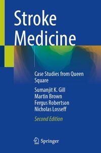 Stroke Medicine: Case Studies From Queen Square Springer