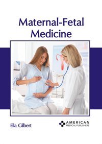 Maternal-Fetal Medicine American Medical Publishers