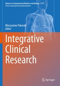 Integrative Clinical Research (Advances İn Experimental Medicine And Biology, 1375) Springer
