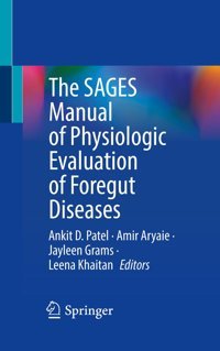 The Sages Manual Of Physiologic Evaluation Of Foregut Diseases Springer