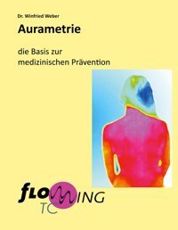 Aurametrie: Die Basis Zur Medizinischen Prvention Weber, Winfried Bod Books On Demand