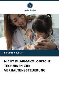 Nıcht Pharmakologısche Technıken Zur Verhaltenssteuerung Kaur, Savreen Verlag Unser Wissen