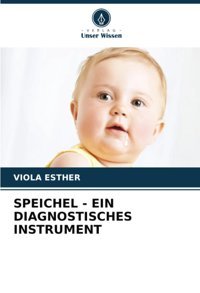Speıchel Eın Dıagnostısches Instrument: De Esther, Viola Verlag Unser Wissen