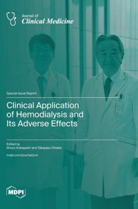 Clinical Application Of Hemodialysis And Its Adverse Effects Mdpı Ag