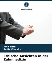 Ethische Ansichten İn Der Zahnmedizin Tirth, Amit Verlag Unser Wissen