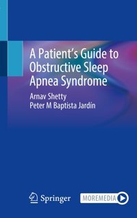 A Patients Guide To Obstructive Sleep Apnea Syndrome Shetty, Arnav Springer