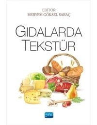 Gıdalarda Tekstür Meryem Göksel Saraç Nobel Akademik Yayıncılık