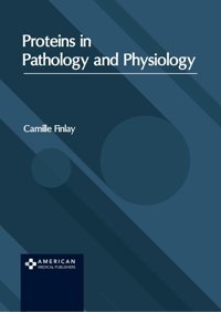 Proteins İn Pathology And Physiology American Medical Publishers