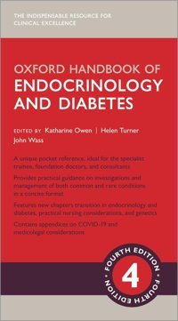 Oxford Handbook Of Endocrinology And Diabetes (Oxford Medical Handbooks) Owen, Katharine Oxford Unıversıty Press