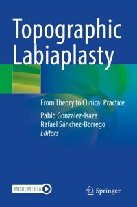 Topographic Labiaplasty: From Theory To Clinical Practice Springer