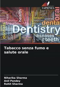 Tabacco Senza Fumo E Salute Orale Sharma, Niharika Edizioni Sapienza