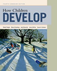 How Children Develop, Canadian Edition Siegler, Robert S. Worth Publishers