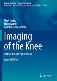 Imaging Of The Knee: Techniques And Applications (Medical Radiology) Springer