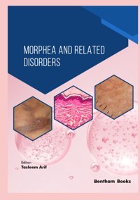 Morphea And Related Disorders Arif, Tasleem Bentham Science Publishers