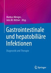 Gastrointestinale Und Hepatobilire Infektionen: Diagnostik Und Therapie Springer