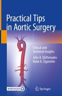 Practical Tips İn Aortic Surgery: Clinical And Technical Insights Elefteriades, John A. Springer