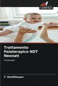 Trattamento Fisioterapico Ndt Neonati Karthikeyan, T Edizioni Sapienza