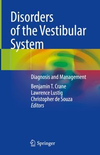 Disorders Of The Vestibular System: Diagnosis And Management Springer