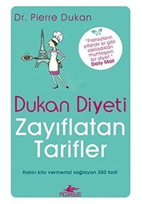 Dukan Diyeti Zayıflatan Tarifler Pierre Dukan Pegasus Yayınları