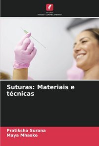 Suturas: Materiais E Tcnicas Surana, Pratıksha Edicoes Nosso Conhecimento