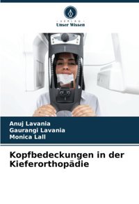 Kopfbedeckungen İn Der Kieferorthopdie Lavanıa, Anuj Verlag Unser Wissen