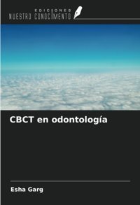 Cbct En Odontologa Garg, Esha Ediciones Nuestro Conocimiento