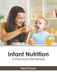 Infant Nutrition: A Practical Handbook American Medical Publishers
