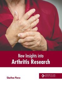 New Insights İnto Arthritis Research American Medical Publishers