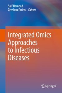 Integrated-Omics Approaches To Infectious Disease Springer Verlag