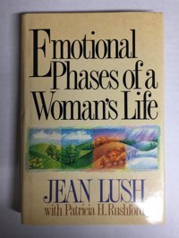 Emotional Phases Of A Woman'S Life Lush, Jean Fleming H. Revell Company