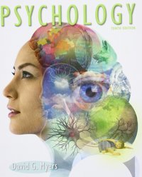 Psychology, 10Th Edition Myers, David G. Worth Publishers
