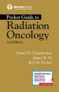 Pocket Guide To Radiation Oncology Demos Medical Publishing
