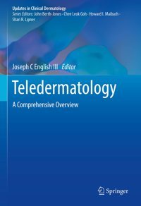Teledermatology: A Comprehensive Overview (Updates İn Clinical Dermatology) Springer