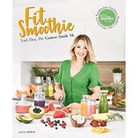 Fit Smoothie: Diyatisyen Tarafından Yazılmış Türkiyenin İlk Smoothie Kitabı Gamze Şanlı Ak Alfa Yayınları