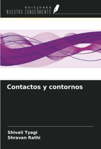 Contactos Y Contornos Tyagi, Shivali Ediciones Nuestro Conocimiento