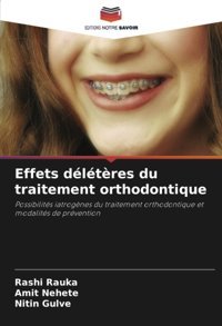 Effets Dltres Du Traitement Orthodontique Rauka, Rashi Editions Notre Savoir