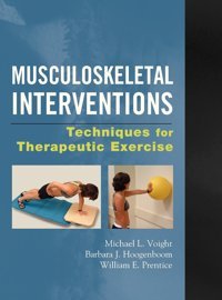 Musculoskeletal Interventions: Techniques For Therapeutic Exercise Voight, Michael Mcgraw-Hill