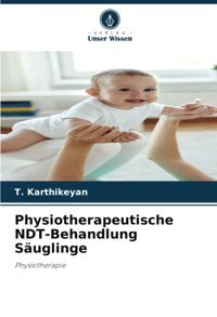 Physiotherapeutische Ndt-Behandlung Suglinge Karthikeyan, T Verlag Unser Wissen
