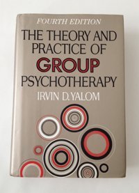 Theory And Practice Of Group Psychotherapy Yalom, Irvin D. Basic Books